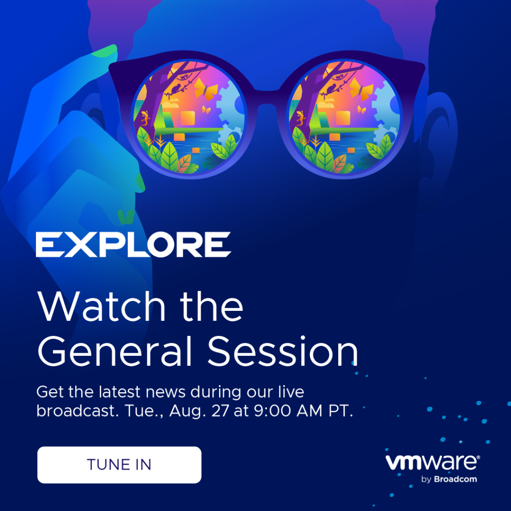 VMware Explore 2024 general session live stream banner