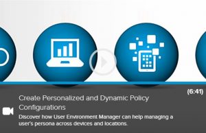 user-environment-manager-policy-configuration-demo-video