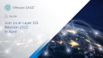 Layer123 Reunion VMware SASE