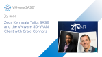 VMware-SD-WAN-Blog_Zeus and Craig_Blog