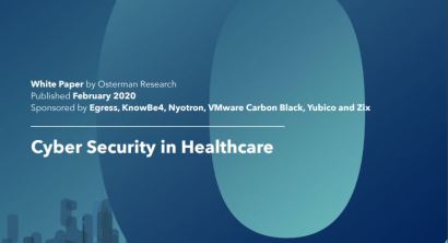 New Osterman Research Report | Cyber Security in Healthcare