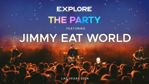 Explore. The Party. Featuring Jimmy Eat World. Las Vegas. 2024