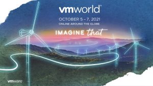 vmworld 2021 - Imagine That