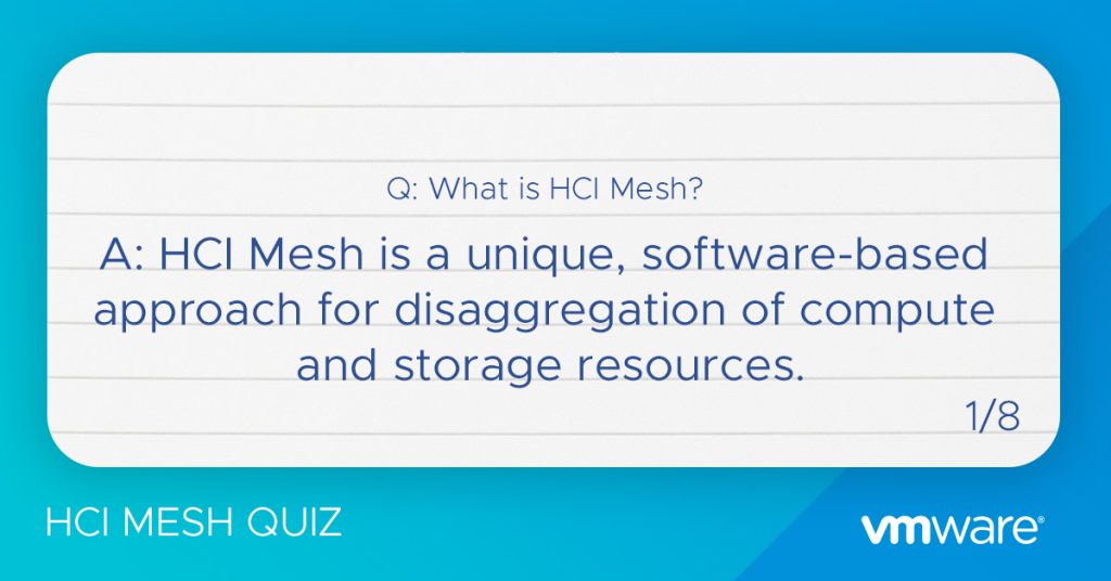 vSAN HCI Mesh Quiz - answer 1